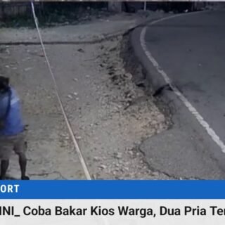 Coba Bakar Kios Warga, Dua Pria Terekam CCTV Diburu Polres Paniai