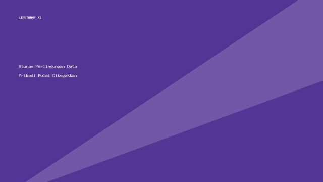 Aturan Perlindungan Data Pribadi Mulai Ditegakkan